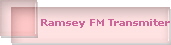 Ramsey FM Transmiter